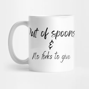 Out of Spoons Mug